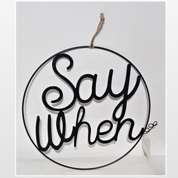 New Room & Retreat Wall Décor “Say When” Black Metal Circle Sign Bar Large - Picture 2 of 12